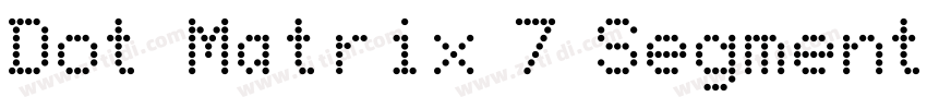 Dot Matrix 7 Segment字体转换